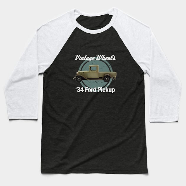 Vintage Wheels - '34 Ford Pickup Baseball T-Shirt by DaJellah